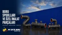 Boru Spoolları ve Özel İmalat Parçaları 2